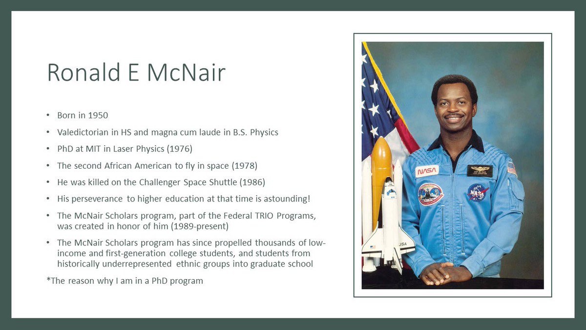 Dr. Ronald McNair, one of the astronauts on the Challenger Disaster, has a living legacy in the McNair Scholars program which helps support  #firstgen and other underrepresented students for grad work.  @BlackPhysicists  @NASA  https://mcnairscholars.com/ 