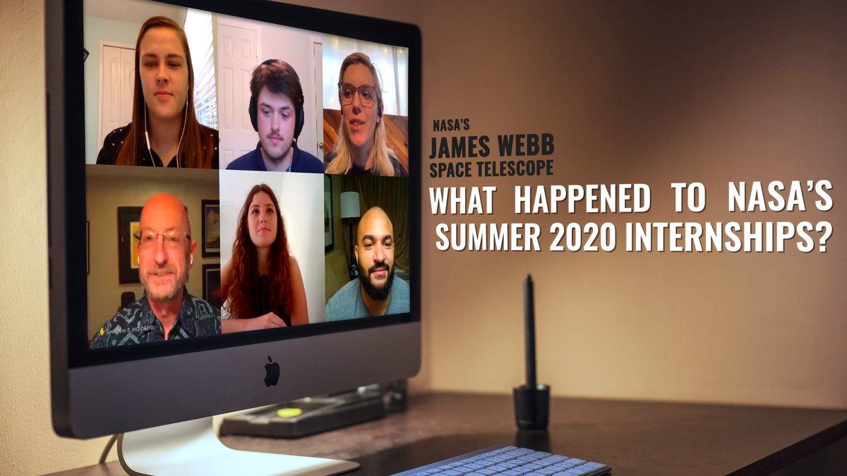 Image of James Webb Space Telescope summer 2020 interns on a computer monitor screen. Top row: Jillian Wrieden, Andrew Olsen, Tina Beck. Bottom row: Program Scientist Eric Smith, Lindsey Jacobson, Dakotah Tyler. Text to the right: "NASA's James Webb Space Telescope - What happened to NASA's summer 2020 internships?"