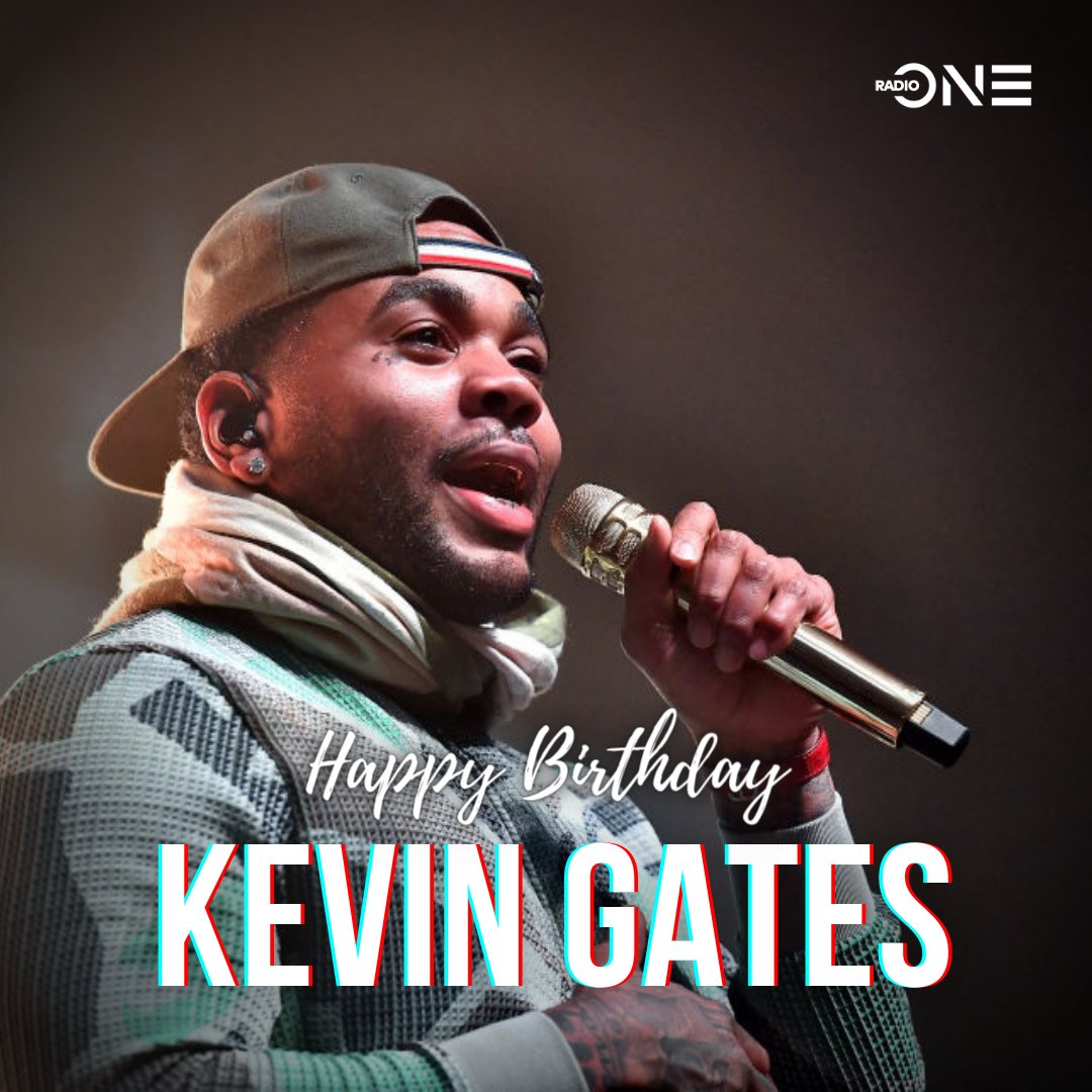 Happy 35th birthday to Kevin Gates!  