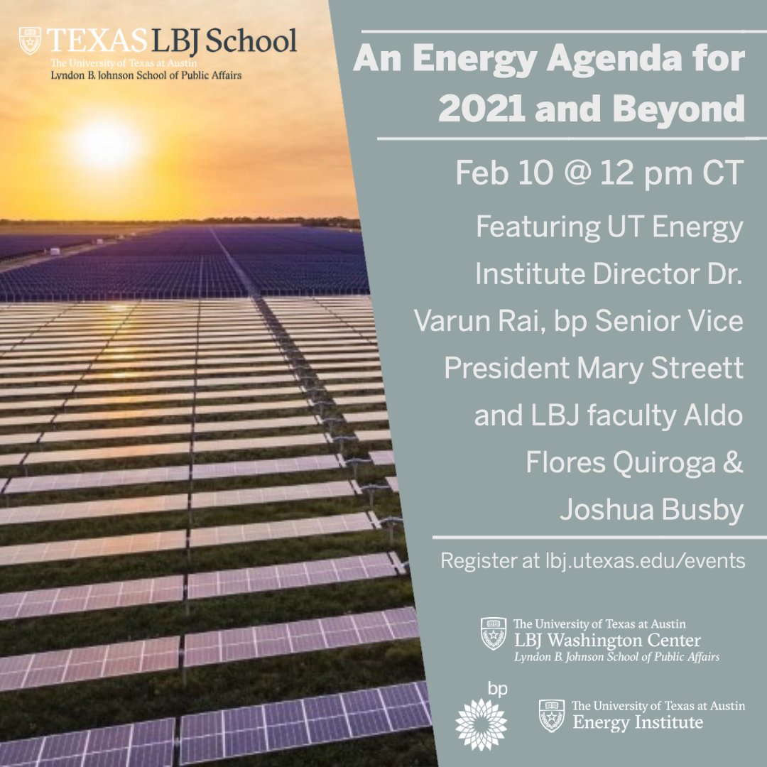 EnergyUT's tweet photo. Tune in TODAY at 12pm CT for the #LBJintheArena talk “An Energy Agenda for 2021” hosted by @TheLBJSchool. Join @EnergyUT Dir. @raivarun81, Mary Streett of @bp_America w/@busbyj2 @AldoFloresQ as they discuss U.S. & Int. #climate & #energy policy.
Register: https://t.co/RXndyk2zPb https://t.co/Wubqn9l5zZ