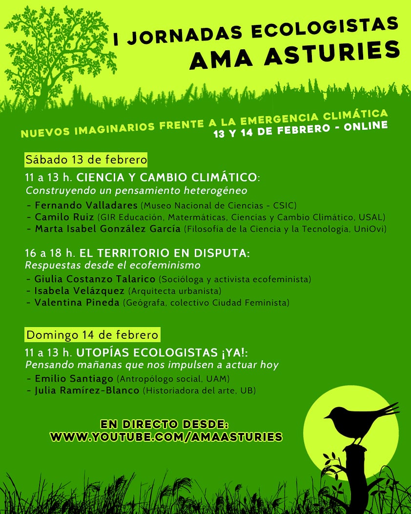 📣Si se entusiasmaron con la Escuela de Pensamiento Feminista para todas, agárrense de donde puedan🤯 porque se vienen las 🥁:

    🌻I JORNADAS ECOLOGISTAS DE AMA ASTURIES🌻

📅Tendrán lugar los días 13 y 14 de febrero y podrás seguirlas a través de nuestro canal de Youtube.🖥️