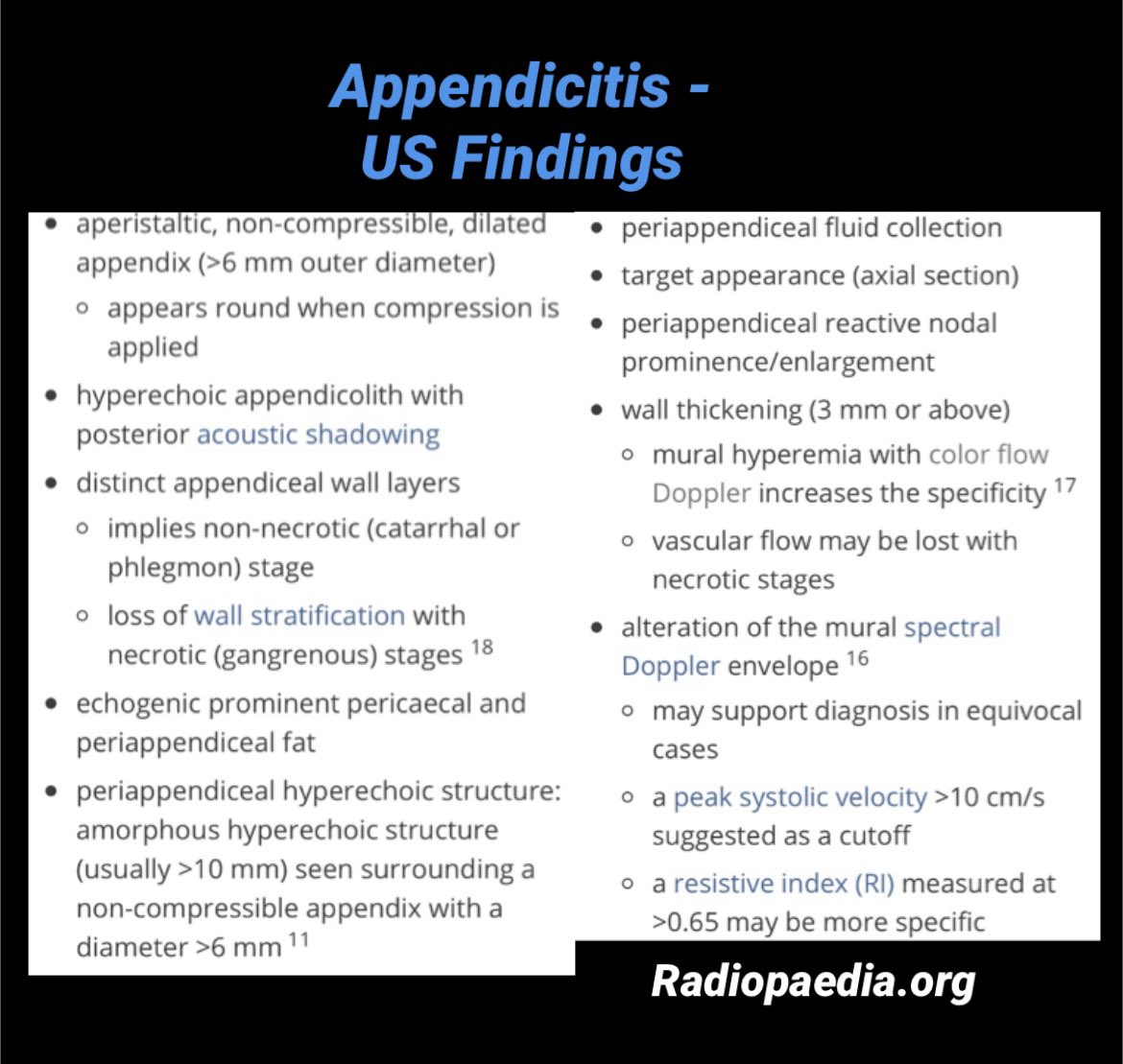  Appendicitis | US findings | A.  comp, blind ended aperistaltic tubular structure in RLQB. LesionC. Diameter > 6 mmD. Lumen distended with hypoechoic materialE. Appendicolith F. PeriapendG. Echogenic pericecal  Eg  w/ cases  #POCUS  #FOAMed