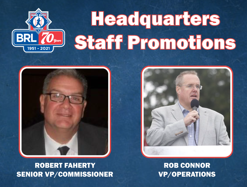 BabeRuthLeague's tweet photo. Babe Ruth League, Inc. is proud to announce the promotions of Robert Faherty to Sr. Vice President/Commissioner and Rob Connor to Vice President/Operations.

https://t.co/2YMfbbQnF8 https://t.co/csxIdhLrg9