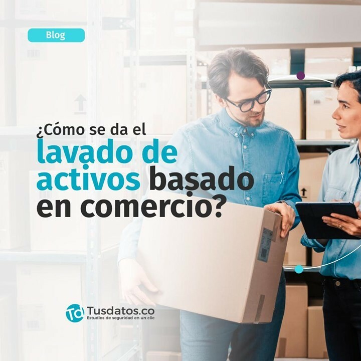 El lavado de activos basado en comercio es un riesgo latente para tu empresa. Conoce cómo identificarlo en nuestro blog de hoy 🧐 link en la bio o ingresa a Tusdatos.co/blog 👆 instagr.am/p/CK7MJ2aHSTO/