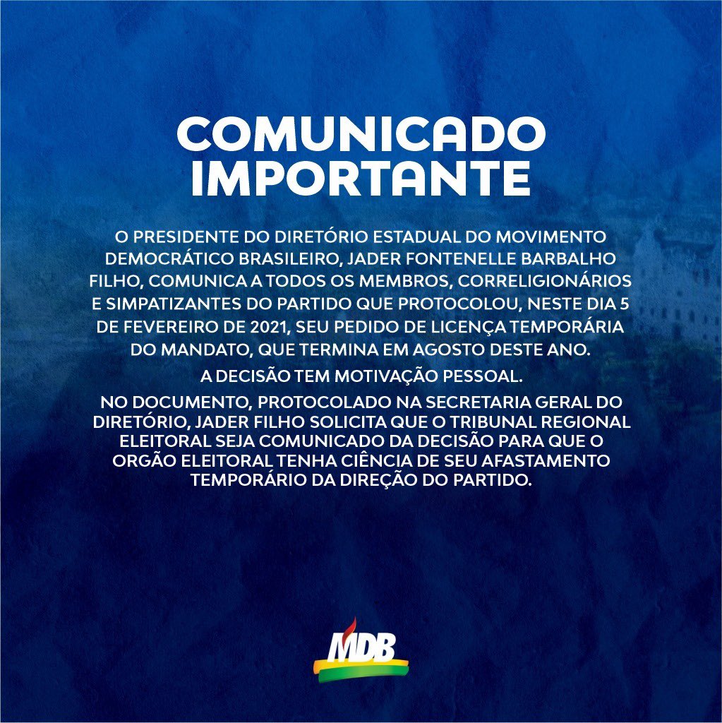 MDB_Para's tweet photo. COMUNICADO IMPORTANTE

O presidente do Diretório Estadual do MDB, Jader Filho, comunica a todos os membros, correligionários e simpatizantes do Partido que protocolou, neste dia 5 de fevereiro de 2021, seu pedido de licença temporária do mandato, que termina em agosto deste ano. https://t.co/y3ijPQYxsj