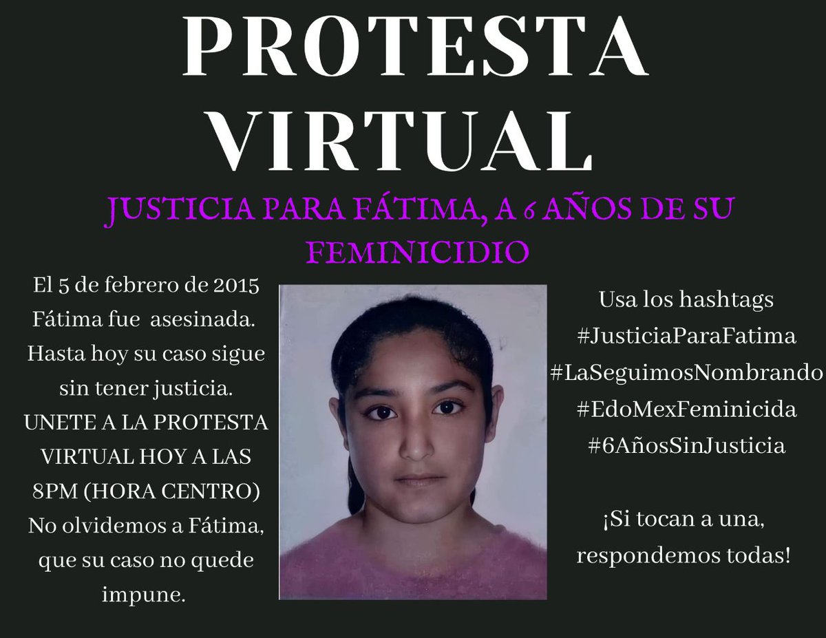 #JusticiaParaFatima
#LaSeguimosNombrando
#EdoMexFeminicida 
#6AñosSinJusticia