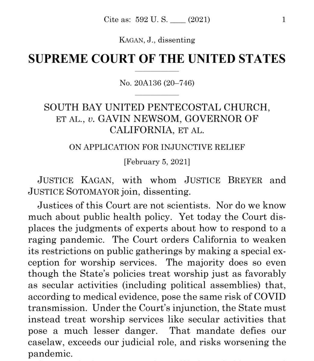 Kagan in the first line of her dissent decrying SCOTUS's micromanaging of states' response to the pandemic: "Justices of this Court are not scientists."