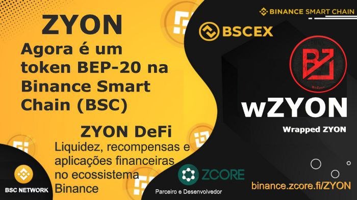 ZYON agora é um token BEP-20 na blockchain Binance Smart Chain (BSC)

Acesse: binance.zcore.fi/ZYON

<a href="/BinancePT/">mario</a>  <a href="/BinanceChain/">Binance Chain</a>