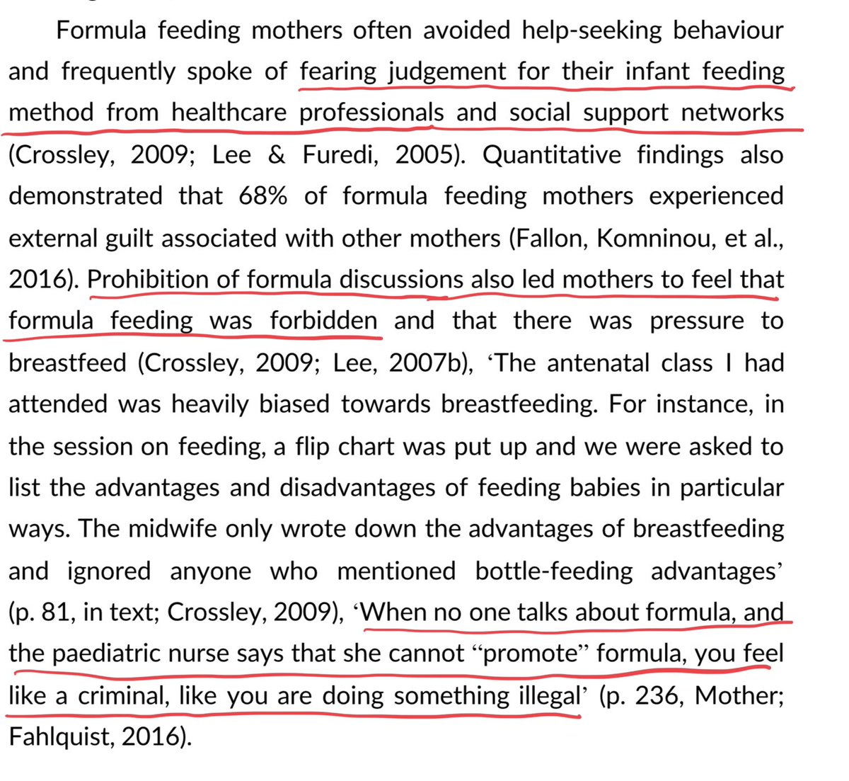 Interestingly, although the literature review searched for the term ‘stigma’ none of the reviewed papers discuss it. But they did identify women fearing judgement, getting the impression that FFing was forbidden or even being made to feel like they were criminals for FFing.