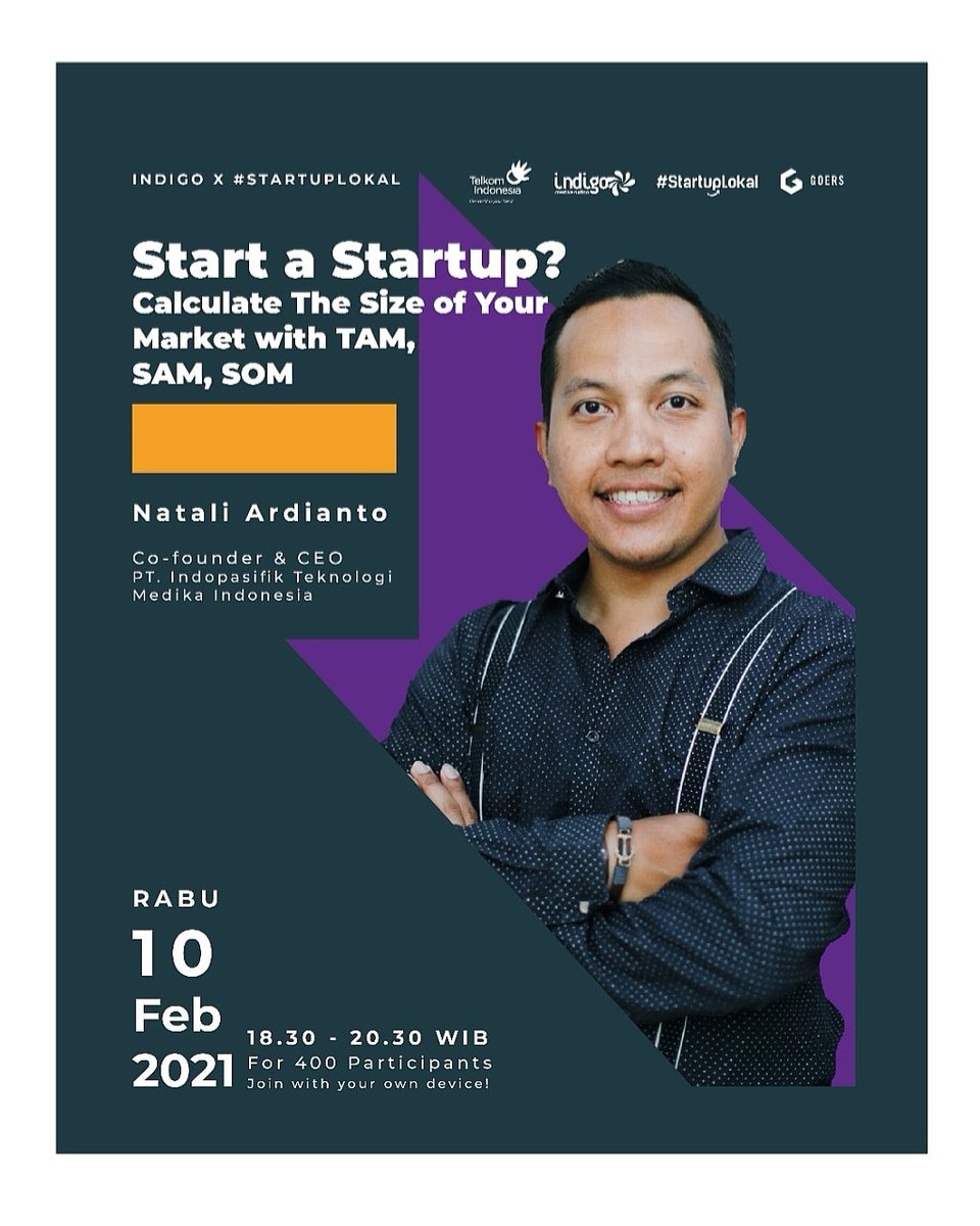 StartupLokal's tweet photo. *WFH SPECIAL WEBINAR - @indigofornation x #StartupLokal Workshop: Meyakinkan Investor Menggunakan TAM, SAM, dan SOM
With @nataliardianto

Rabu, 10 Februari 2021 pukul 18:30 - 21:00 WIB
JOIN WITH YOUR OWN DEVICE!

Registrasi https://t.co/z2r1tHCcch

#startupevent https://t.co/VYWUKffYgs