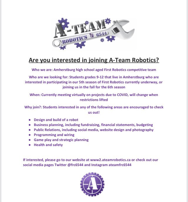 A-Team Robotics is recruiting new team members! If you are interested in joining our team, please contact us. Looking for grade 9-12 students in Amherstburg. Currently meeting virtually on projects due to Covid.