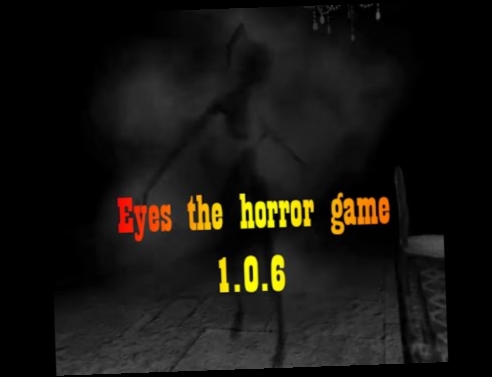 HOW TO DOWNLOAD EYES THE HORROR GAME IN PC