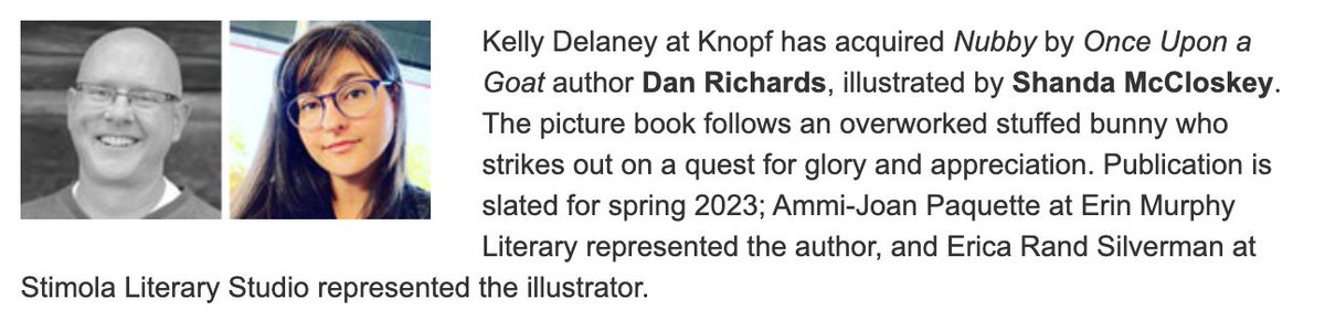 Kelly Delaney at Knopf has acquired Nubby by 'Once Upon a Goat' author Dan Richards, illustrated by Shanda McCloskey.