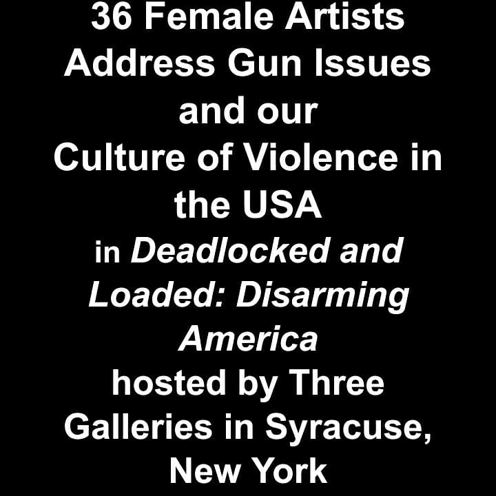 Spotted_cloud's tweet image. Deadlocked &amp;amp; Loaded:Disarming America exhibit..Syracuse, NY opening Feb 11th at @ArtRageGallery @CFAC @karengutfreund 
#artistsontwitter #NativeTwitter