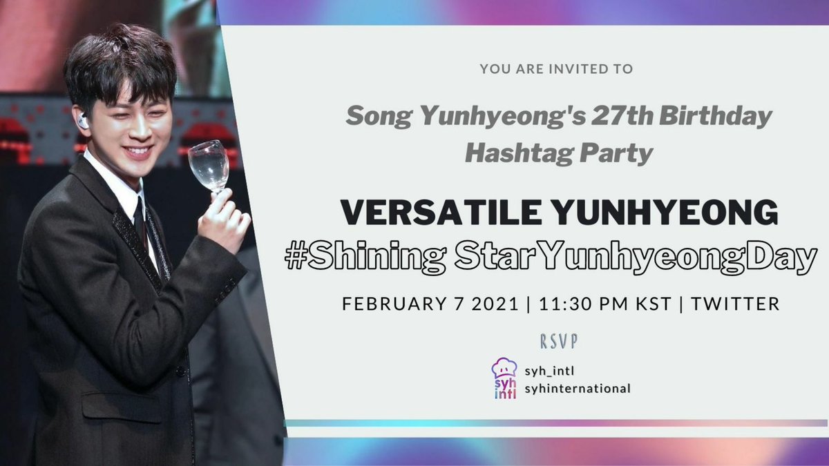syh_intl's tweet photo. Announcement of the final hashtag for Yunhyeong's 26th Birthday (27 in Korean counting) 

📌 Tagline: VERSATILE YUNHYEONG
#️⃣ ShiningStarYunhyeongDay
📅 February 7 2021
⏲️ 11:30 pm KST

Please read our hashtag notice and follow the guidelines strictly

@YG_iKONIC #D2YunhyeongDay https://t.co/K1tDa2mbIa