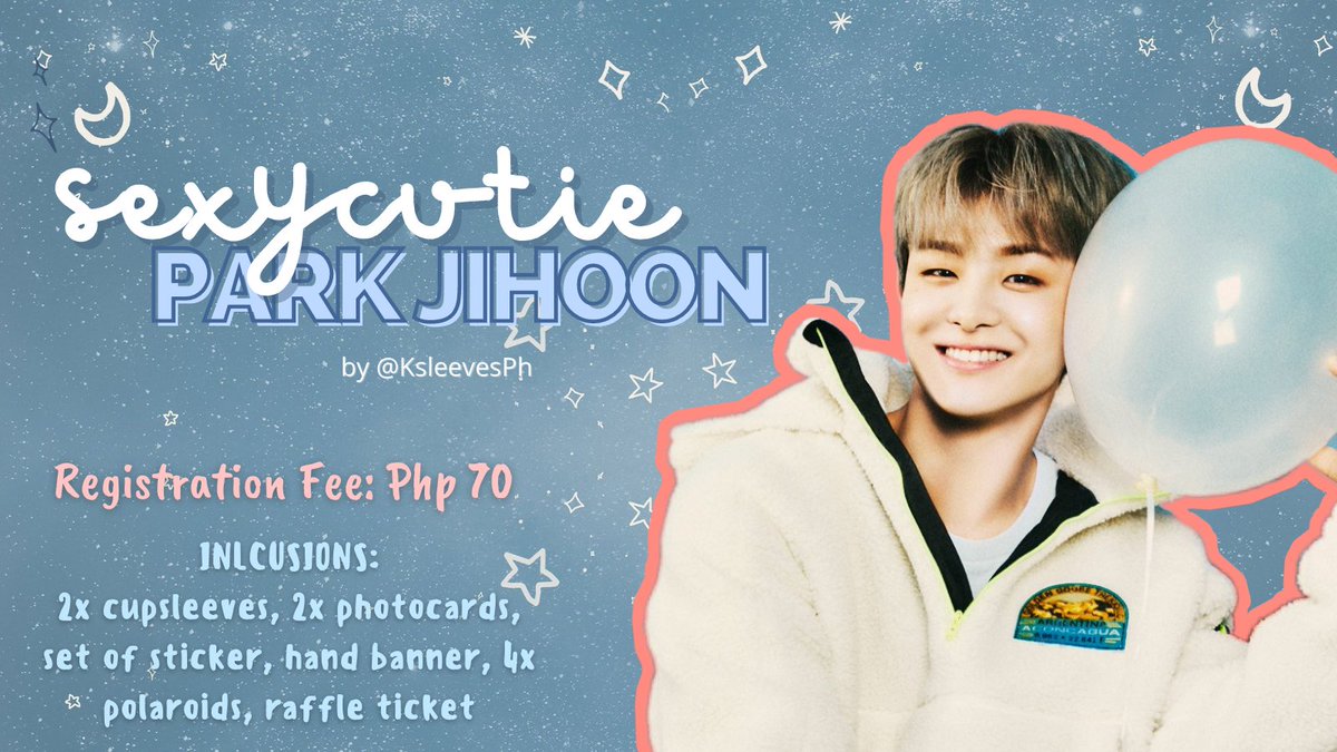 KsleevesPh's tweet photo. Teu-ha👋
 Join us,  as we celebrate our Sexycutie leader Park Jihoon's Birthday through Online cupsleeves Event. 

When: March 14, 2021
Registration starts on FEB 14

Limited to 30 slots only(we might consider more slots if we exceed more than 30). 

#SexycutieParkJihoon https://t.co/5gU7tNc5S4