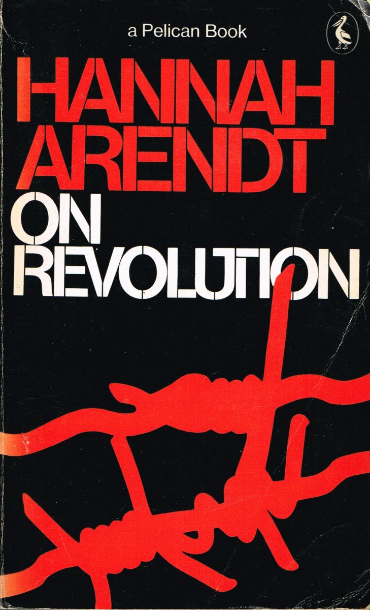 3/10 | Hannah Arendt, On Revolution (1963)