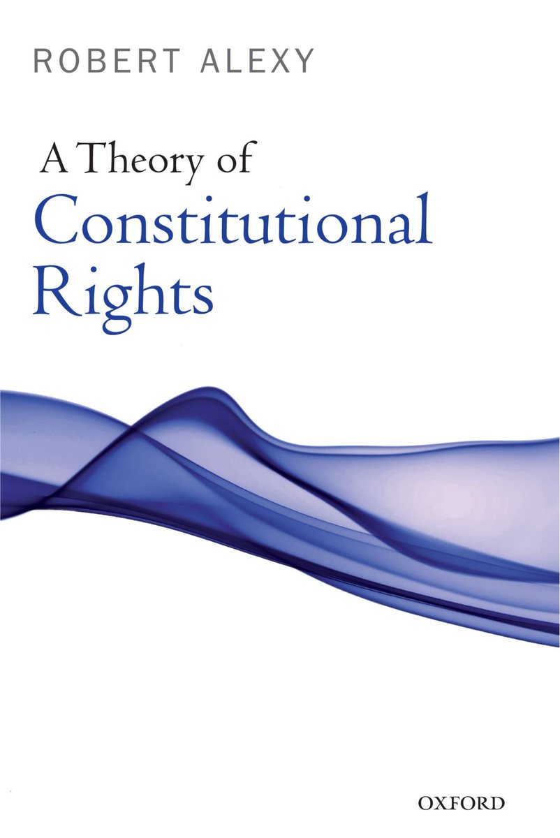 6/10 | Robert Alexy, A Theory of Constitutional Rights (2002)