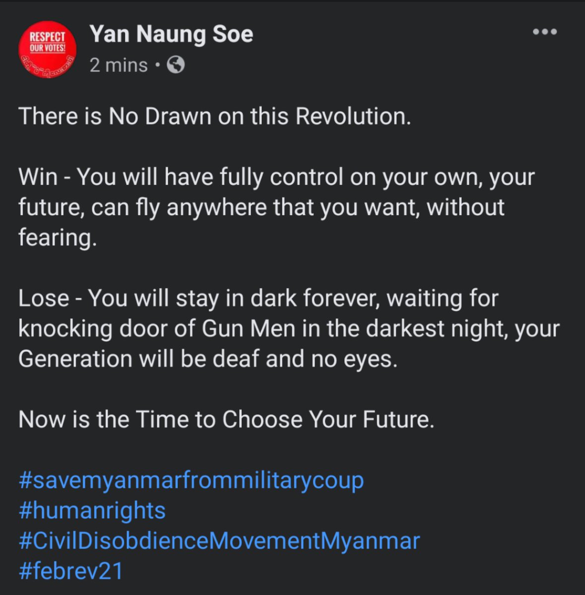 There is No Drawn on this Revolution.
Win-You will have fully control on your own, your future, can fly anywhere that you want, without fearing. You will stay in dark forever, waiting for knocking door of Gun Men in the darkest night, your Generation will be deaf and no eyes.