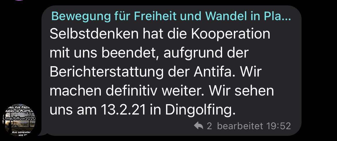 Simmerl19's tweet photo. "Selbstdenken hat die Kooperation mit uns beendet, aufgrund der Berichterstattung der Antifa. Wir machen definitiv weiter. Wir sehen uns am 13.2.21 in Dingolfing."
So die Meldung im Kanal von BfFuW.
#vib0602 #pan3101 https://t.co/A8AN0ZZPoe