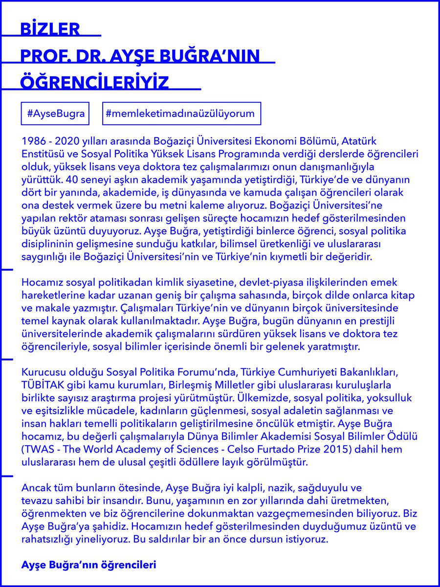 Boğaziçi Üniversitesi'nin ve Türkiye'nin kıymetli bir değeri olan Ayşe Buğra'nın öğrencisi olmaktan gurur duyuyorum. Hocamıza yönelik saldırıların bir an evvel durmasını istiyoruz. #AyşeBuğra