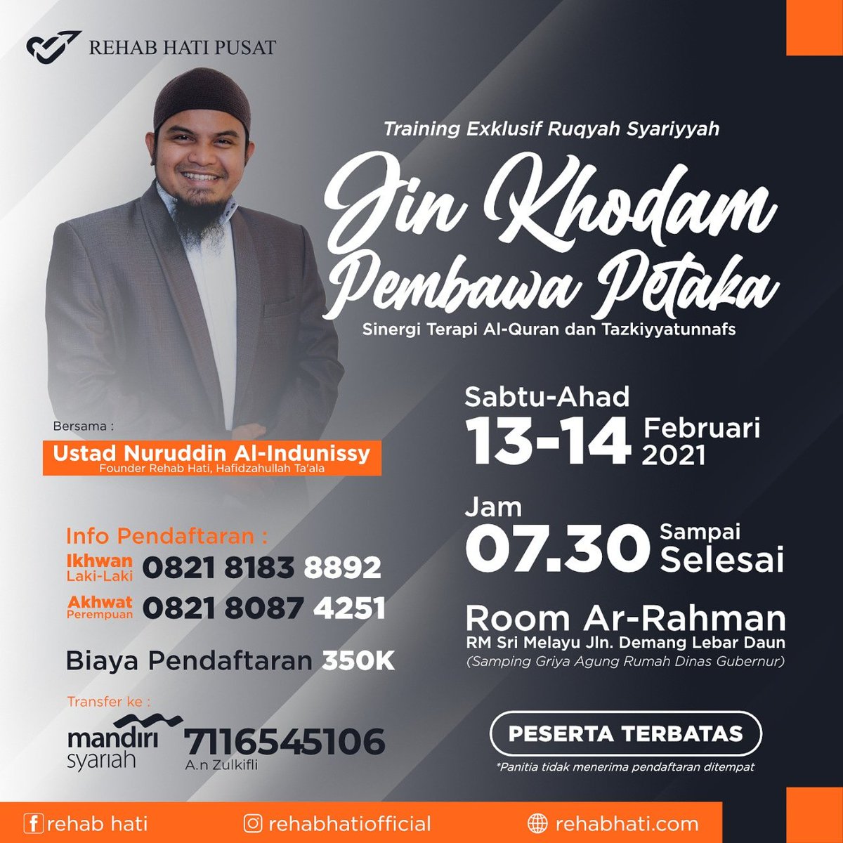 REHABHATI_IT2's tweet photo. Bismillah,
Tafadhol bagi ikhwah fillah yang namanya belum terdaftar, silahkan amankan seatnya sebelum terlambat.

Barakallahufiikum🙏

#RuqyahSyariyyah
#rehabhati
#ruqyahpalembang
#RHBA
#RHIT2
#Palembangbertauhid
#Sihir
#Cancer 
#Khodam
#TerapiAl-Quran
#Tazkiyyatunnafs https://t.co/71PwO1w1sp