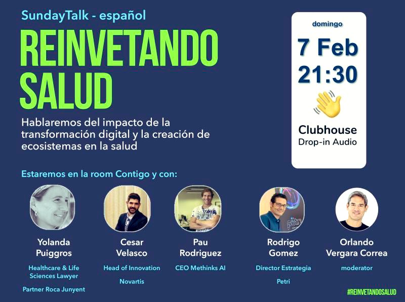 #ReinventandoSalud - #SundayTalk   7 Feb 21:30 en <a href="/joinClubhouse/">Follow @Clubhouse</a> 

Hablaremos de innovacion, startup y del futuro del #ecosistemaSalud junto a <a href="/rgomrui/">Rodrigo Gómez</a> <a href="/CesarVelascoMun/">Cesar Velasco</a> <a href="/prverdeguer/">Pau Rodríguez</a> #YolandaPuiggros y muchos mas actores del #health 
Te esperamos

#salud #saluddigital #sanidad #AI