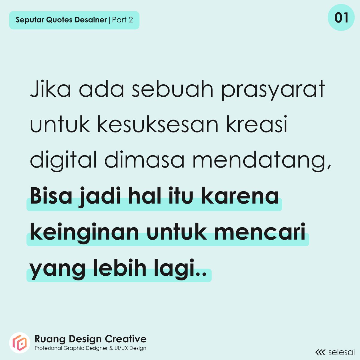 ruang_creative's tweet image. Jika ada sebuah prasyarat untuk kesuksesan kreasi digital dimasa mendatang, bisa jadi hal itu karena keinginan untuk mencari yang lebih lagi.. 🤩
.
#seputarqoutesdesainer #ruangdesigncreative #tutorialdesain #desaingrafis #microblog #qoutes #trending #viral #terbaru2021