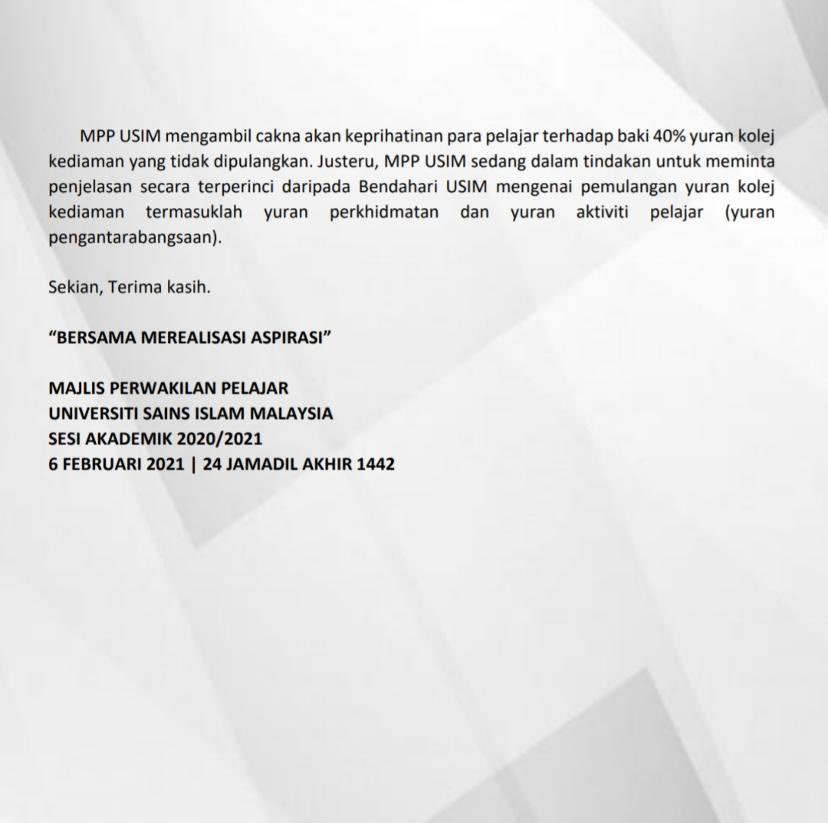 KELULUSAN PENINGKATAN PEMULANGAN YURAN KOLEJ KEDIAMAN DAN TINDAKAN SEMASA MENGENAI PEMULANGAN YURAN

Majlis Perwakilan Pelajar (MPP USIM) telah dimaklumkan bahawa Jawatankuasa Pengurusan Universiti (JKPU) telah memutuskan yuran kolej kediaman bagi pelajar Tahun 1, Semester 1 Sesi