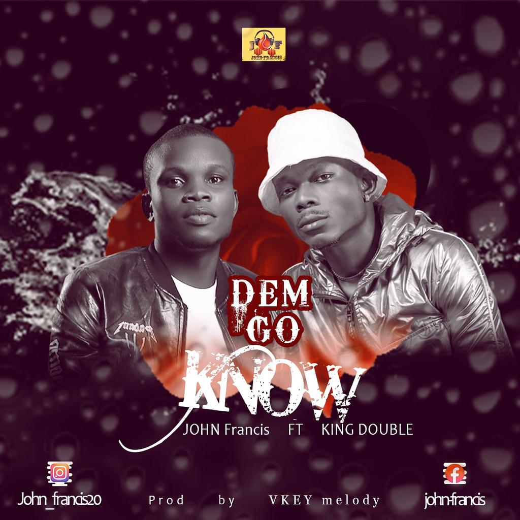 minJohnfrancis's tweet photo. Anticipate this hot jam
#DemGoKnow
By yours truly ft king double.
#droppingOn10th
#mandate
#Godisinvolve
#getready. https://t.co/gyBBWFHcwK
