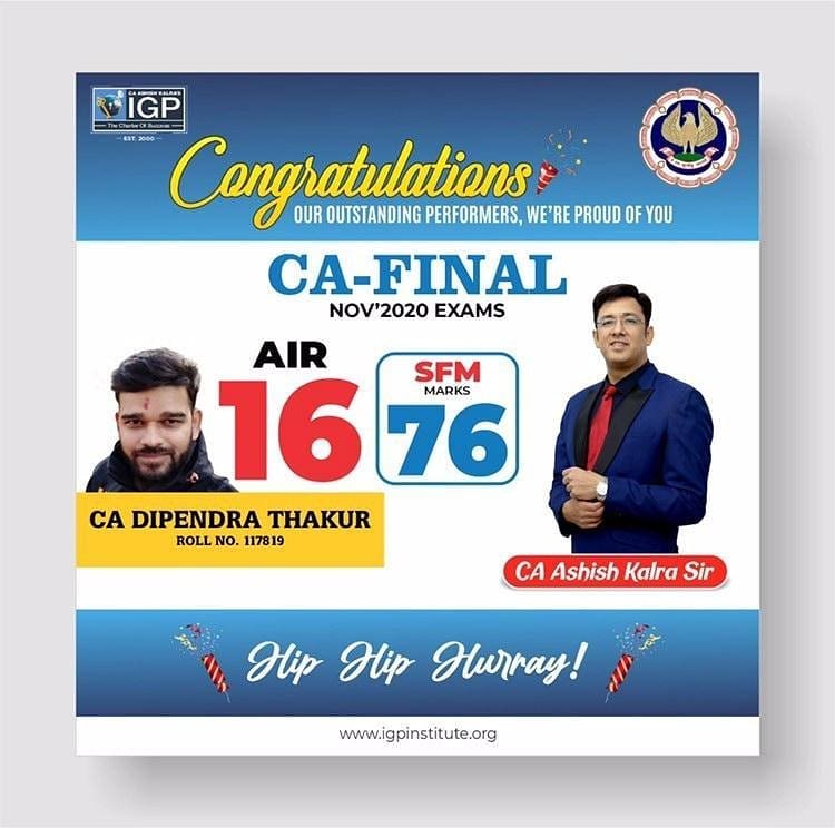 igpclasses's tweet image. Congratulations CA DIPENDRA THAKUR(AIR 16 ,SFM MARKS -76) for your outstanding performance in ca final exams. 🔥💯
-
-
-
-
#caashishkalra #igpclasses #icai #icaiexams #icaica #icsistudents #cafinal #cafinalist #cafinalstudent #cafinalexam #charteredaccountant