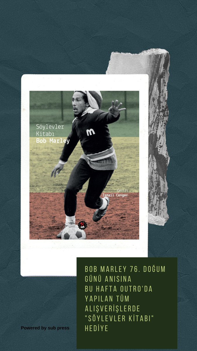 Bob Marley'in 76. Doğumgünü anısına bu hafta Outro'da yapacağınız her alışverişte "Söylevler Kitabı" hediye #listeningshelter #outromusicstore