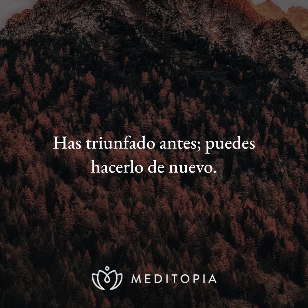 samirajadue's tweet photo. Has triunfado antes; puedes hacerlo de nuevo. https://t.co/92fZQAv1TY