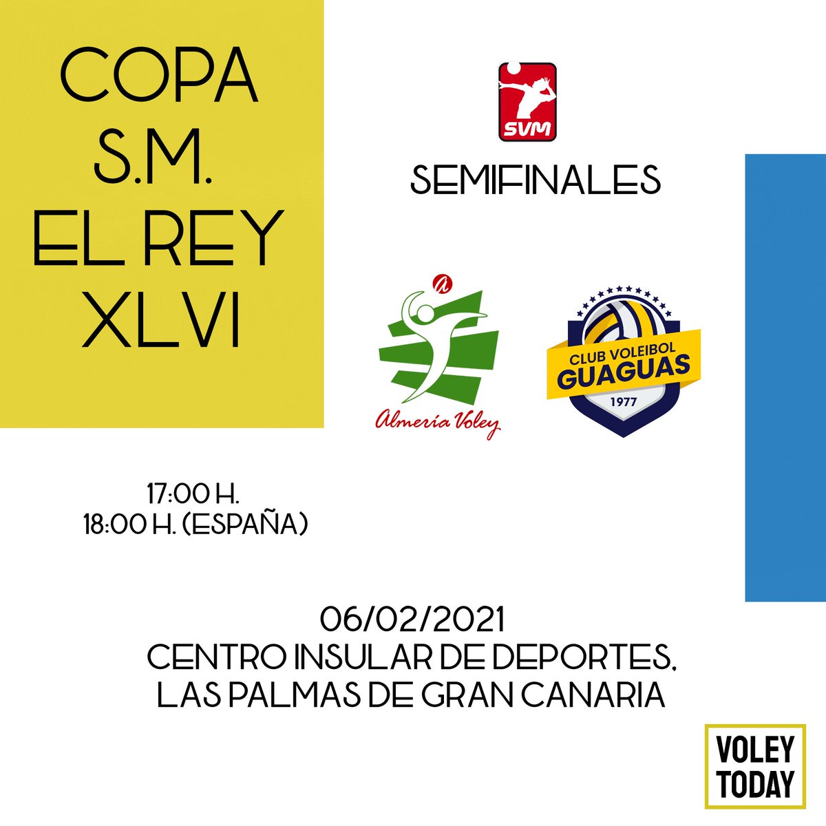 voleytoday's tweet photo. COPA DEL S.M. EL REY 2021🏆
•Semifinales
@cvalmeria VS @cvguaguas
📍 Centro Insular de Deportes, Las Palmas de Gran Canaria.
⌚ 17:00 H./18:00 H. (España)
#voleytoday #voleibolespañol
#copasvm #copadelreyvb https://t.co/4h9PNWPjmv
