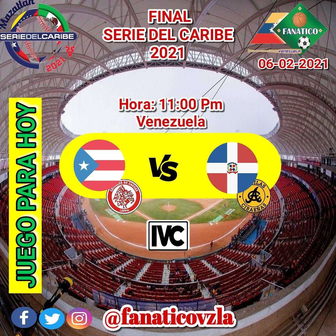 fanaticovzla's tweet photo. *FINAL SERIE DEL CARIBE* 2021
 hoy Sabado 06-02-2021.
 MAZATLAN - MEXICO 🇲🇽
⚾🏆
ESTADIO TEODORO MARICAL🏟️

🖇️ Presentado   por:
📌@pizzanella_laguaira🍕
📌@euclidespar 🏆🥇👏

🇵🇷 Criollos de Caguas (Puerto Rico) Vs ��🇴 Águilas Cibaeñas (República Dominicana). https://t.co/xR2Dr0VLT6
