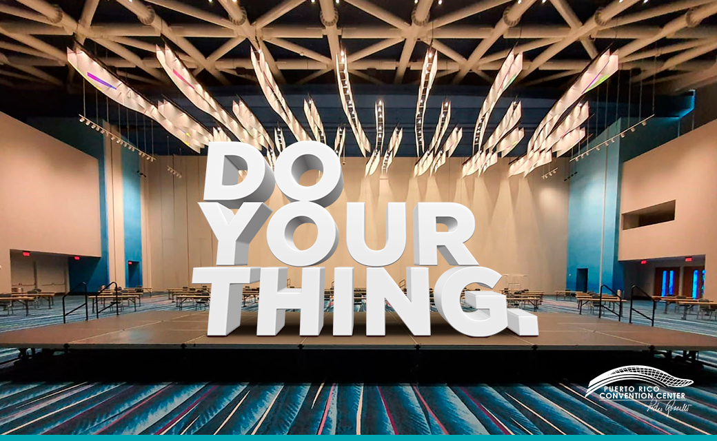 Come and work your small crowd. Leave the rest to us. #DoYourThing

📲  To learn more, visit prconvention.com or (787) 641-7722