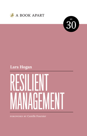 Resilient Management by  @lara_hogan The book shares a recipe for supporting and leading a tech team. From developing your mentoring and coaching skills, to getting comfortable with having difficult conversations, to boosting trust among teammates while staying grounded.