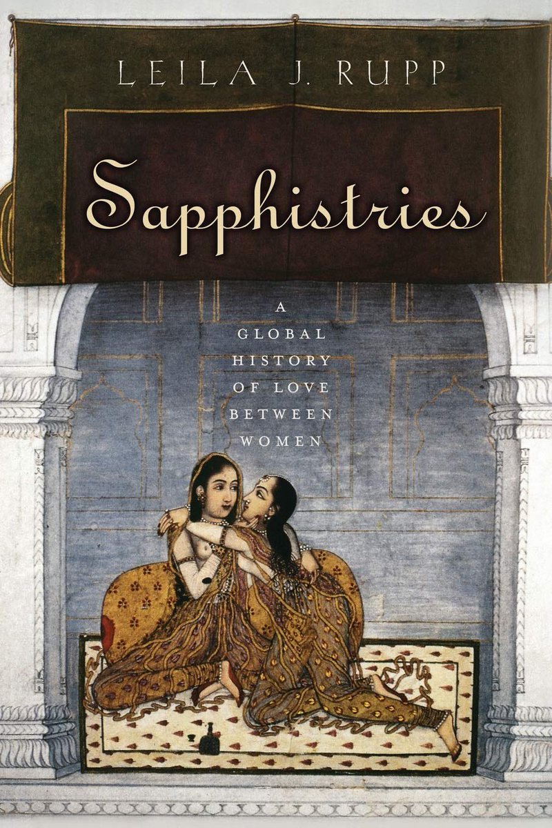 HistSocNcl's tweet photo. 📚 BOOK RECOMMENDATION 📚

Sapphistries: A Global History of Love Between Women by Leila J. Rupp
#LGBTHM21 https://t.co/DauYuE9s9C