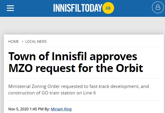 but alas... they went unheeded.  https://www.innisfiltoday.ca/local-news/town-of-innisfil-approves-mzo-request-for-the-orbit-2853486