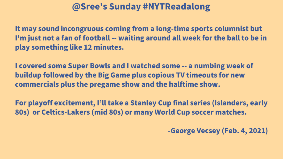 2/x  @georgevecsey is a not fan of football, but he will be watching  @TheAmandaGorman and  @PatrickMahomes in the  #SuperBowl  . We'll ask him his thoughts about the  #SuperBowl   on  @Sree's Sunday  #NYTReadalong.Read more on his blog: https://www.georgevecsey.com/home/my-super-bowl-interview-plus-amanda-gorman