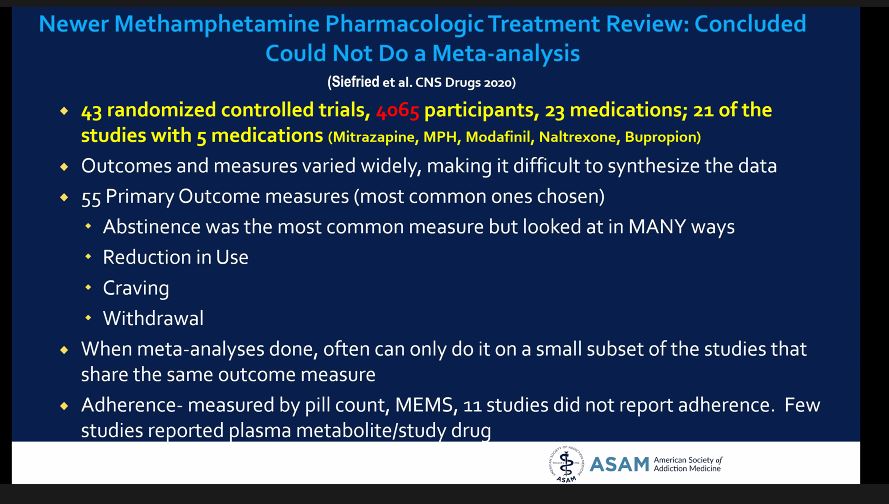 3/  #Methamphetamine Pharmacologic treatments, should we do meta-analysis if the outcomes measured are different?