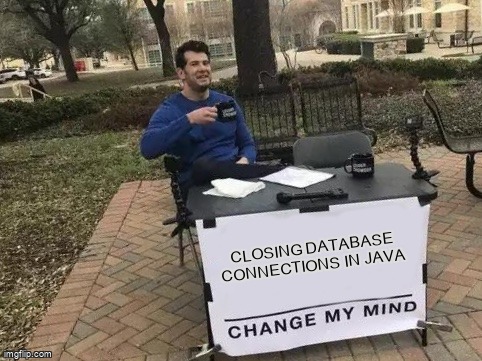 overflow_meme's tweet image. Closing database connections in Java stackoverflow.com/questions/2225… #java #databaseconnection