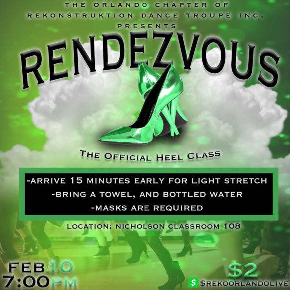 Reko_Orlando's tweet photo. Rendezvous: often a secret meeting between two🥀, come meet The Orlando Chapter of Rekonstruktion in Nicholson School of Communication Building, rm 108 on February 10 at 7pm for an unforgettable heel class! 💚🖤 https://t.co/h325czLMzq