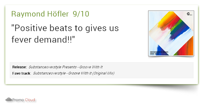 Raymond Höfler supports: Substanceoverstyle Presents - Groove With It 9/10 #newrelease pcl.la/S2473C