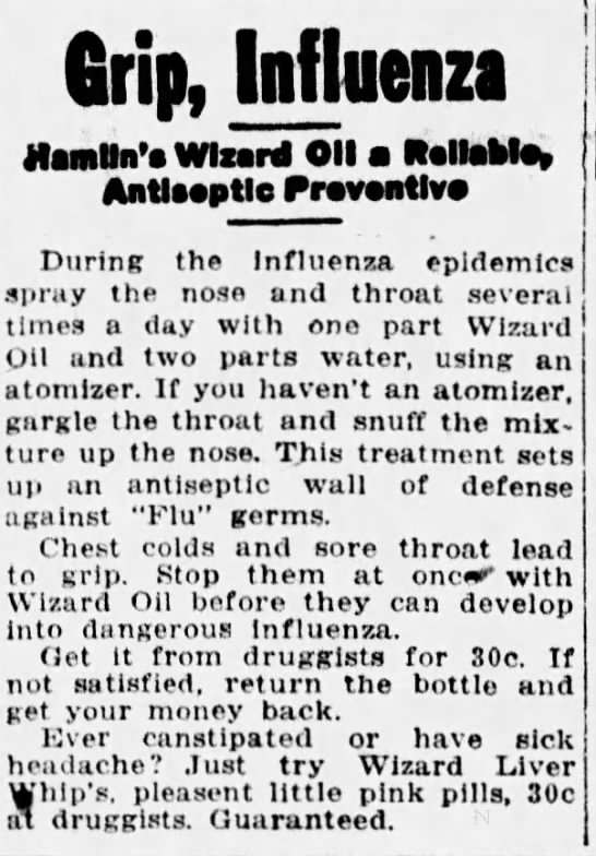 This Wizard Oil might also be the ticket, especially if you're canstipated. (Oshkosh Northwestern, 02/20/1920)