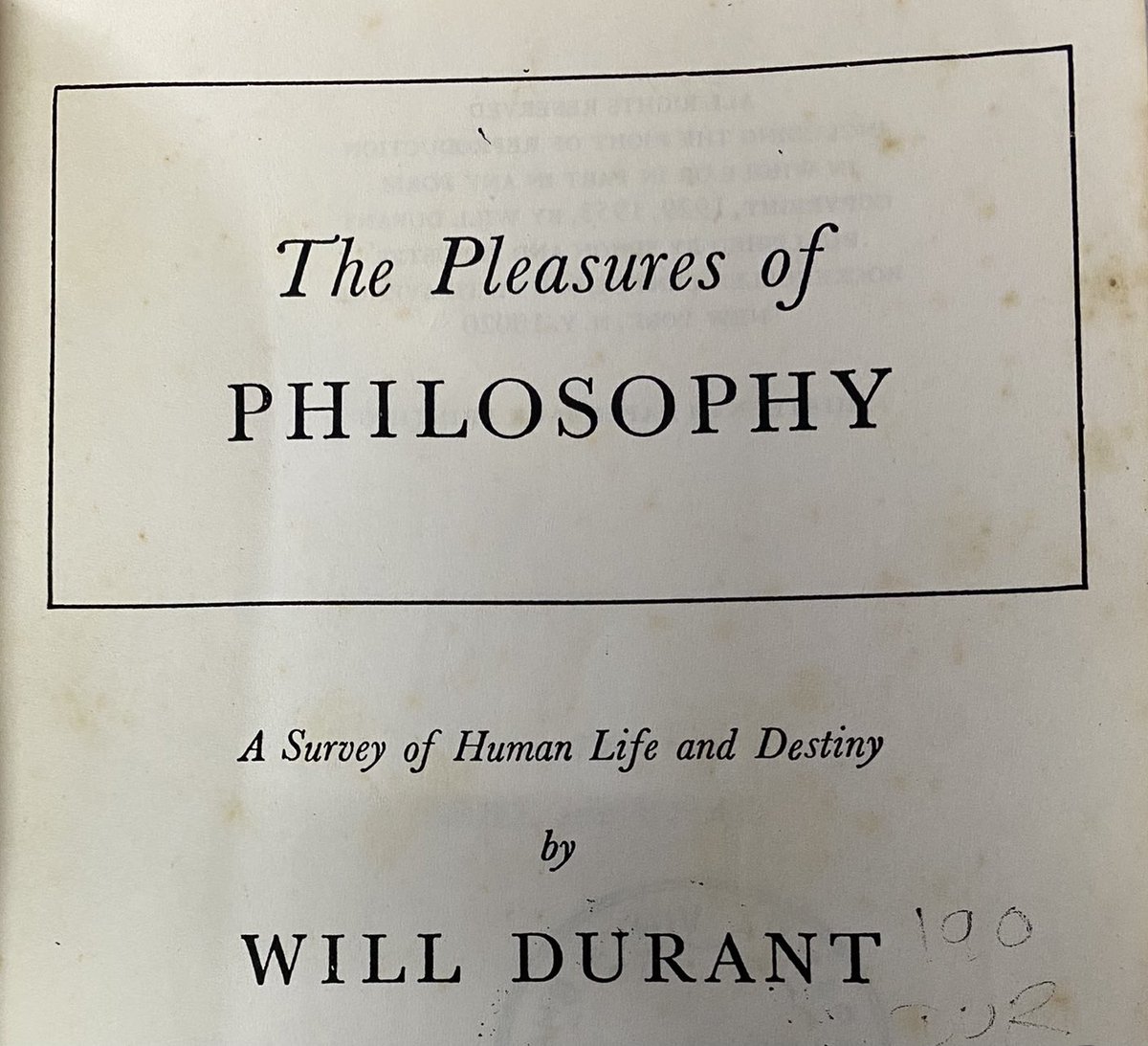 To a tweet asking for best book on introduction to philosophy, I suggested  #WillDurant ‘s  #ThePleasruesOfPhilosophy #Nostalgia made me reach out to it in my shelf & start reading it again. What a delightful prose; a treat to intellect. #Thread of excerpts 1/n