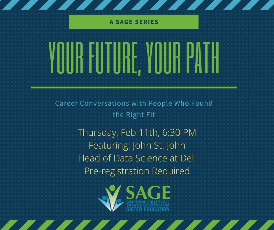 GCSAGE's tweet photo. Have you heard about the new SAGE series, Your Future, Your Path?  The first event is on Feb. 11th @ 6:30PM and features John St. John, Head of Data Sciences at Dell as the speaker. Pre-registration required. https://t.co/0HDpXcDjBz https://t.co/wSCXRdWN5W