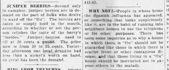 More remedies to ward off or treat the flu appear, include juniper berries, red pepper in whiskey, and putting a potato over the bed of a patient.(Stevens Point Journal, 10/21/1918)(Appleton Post Crescent, 10/22/1918)(The Gazette, Stevens Point, 10/23/1918)