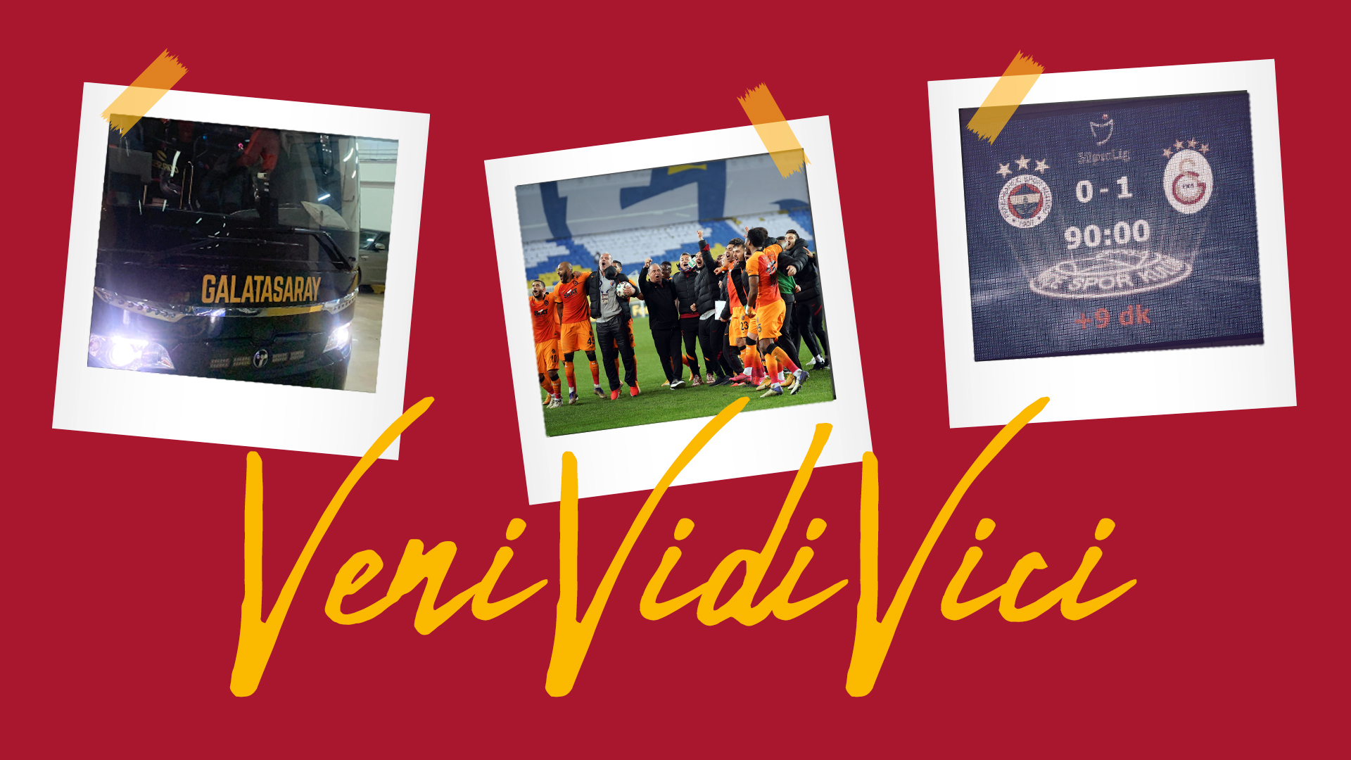 Veni Vidi Vici - Son dakika Galatasaray haberleri - Fotomaç