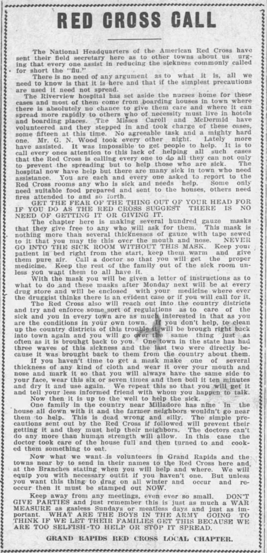 The Red Cross urges people to wear masks, help their neighbors, and not hold parties. At the end they say, "What are our boys in the army going to think if we are too selfish to stop this spread?"(The Daily Tribune, Wisconsin Rapids, 11/7/1918)